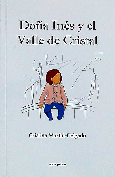 Doña Inés y el Valle de Cristal