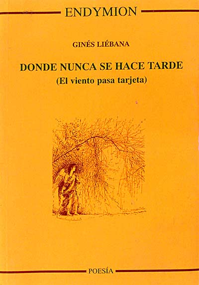 Donde nunca se hace tarde