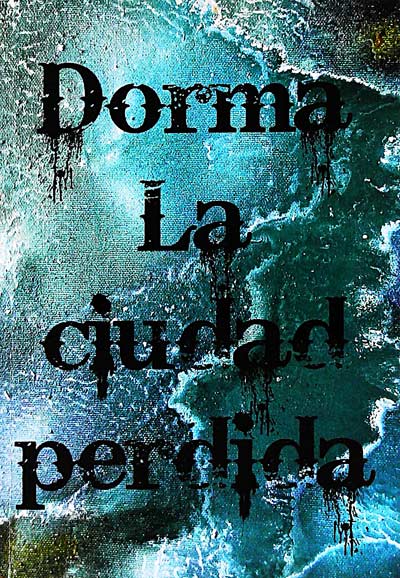 Dorma, la ciudad perdida