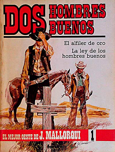 Dos hombres buenos: El alfiler de oro. La ley de los hombres buenos
