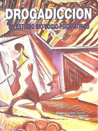Drogadicción: Un estudio bio-socio-psiquiátrico