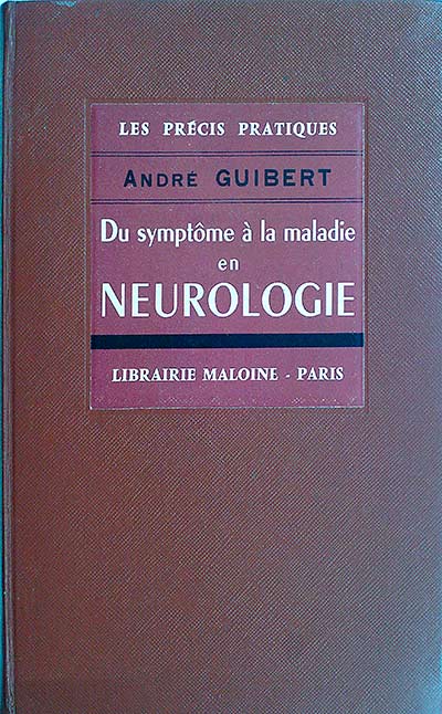 Du symptome à la maladie en Neurologie 