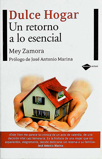 Dulce hogar. Un retorno a lo esencial
