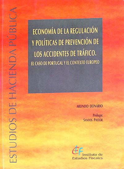 Economía de la regulación de prevención de las accidentes de tráfico