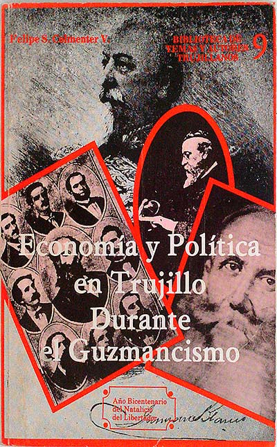 Economía y Política en Trujillo durante el Guzmancismo