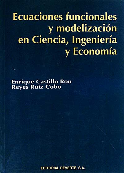 Ecuaciones funcionales y modelización en Ciencia, Ingeniería y Economía