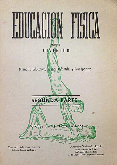 Educación física para la juventud. Segunda parte. Varones de 11-12 a 14 años