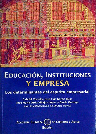 Educación, Instituciones y Empresa. Los determinantes del espíritu empresarial