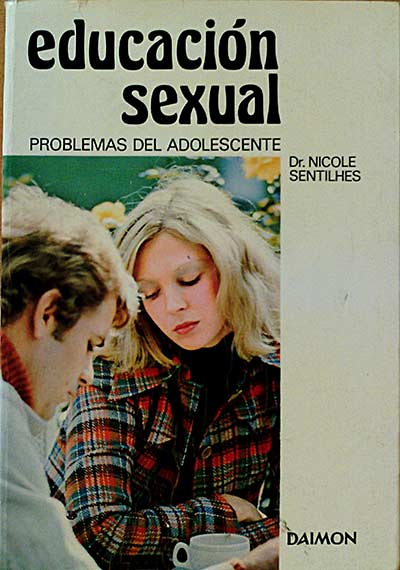 EDUCACION SEXUAL. Problemas del adolescente
