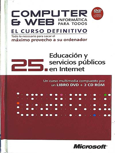 Computer & web, 25: Educación y servicios públicos en Internet