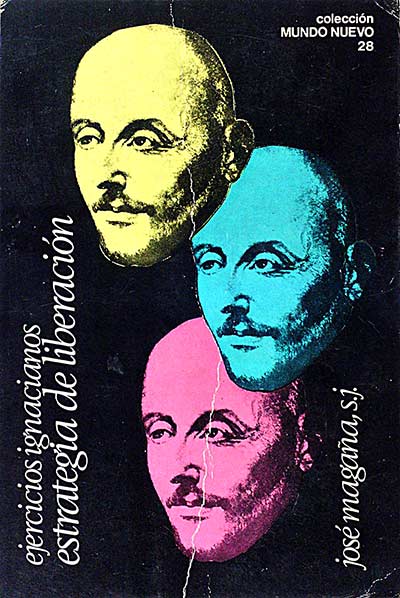 Ejercicios ignacianos. Estrategia de liberación. 