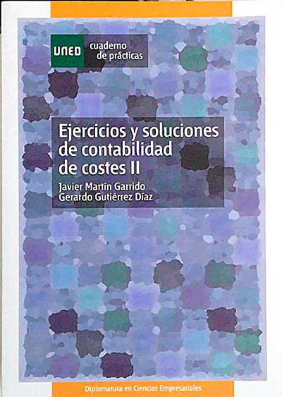Ejercicios y soluciones de contabilidad de costes II