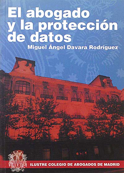 El abogado y la protección de datos