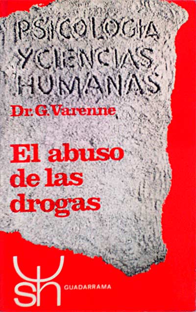 El abuso de las drogas