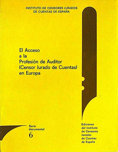 El acceso a la profesión de auditor (censor jurado de cuentas) en Europa