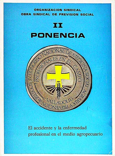 El accidente y la enfermedad profesional en el medio agropecuario