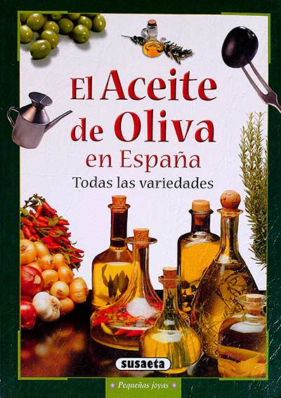 El aceite de oliva en España