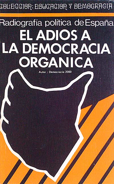 El adiós a la democracia orgánica