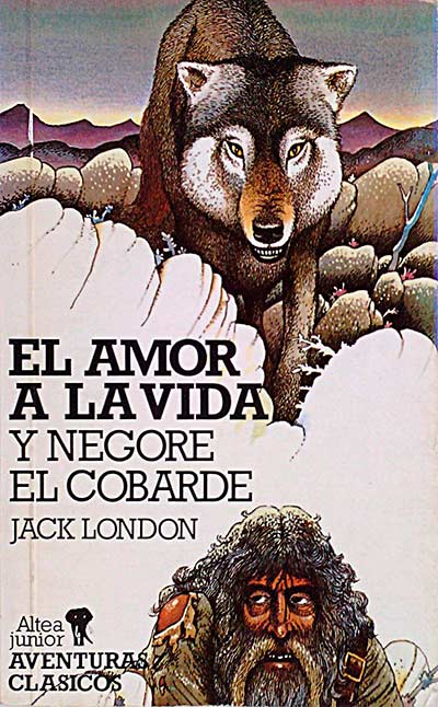 El amor a la vida y Negore el cobarde