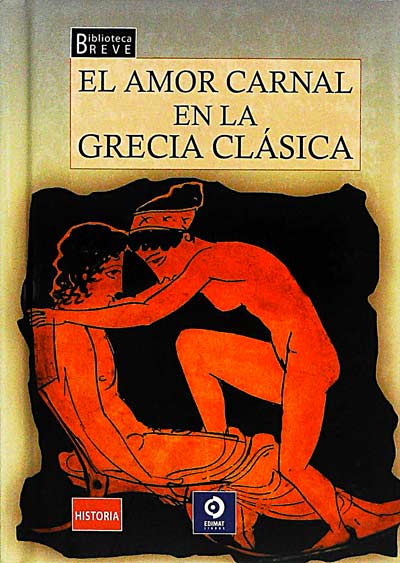 El amor carnal en la Grecia clásica