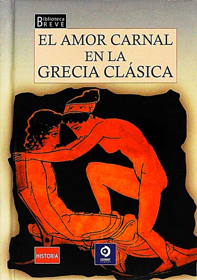El amor carnal en la Grecia clásica