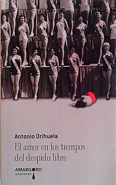 El amor en los tiempos del despido libre