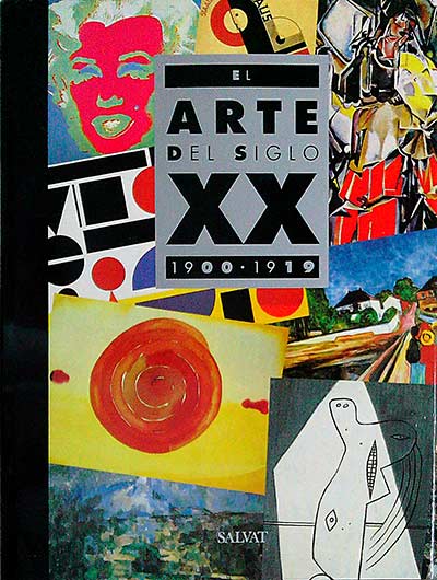 El arte del Siglo XX 1900-1919