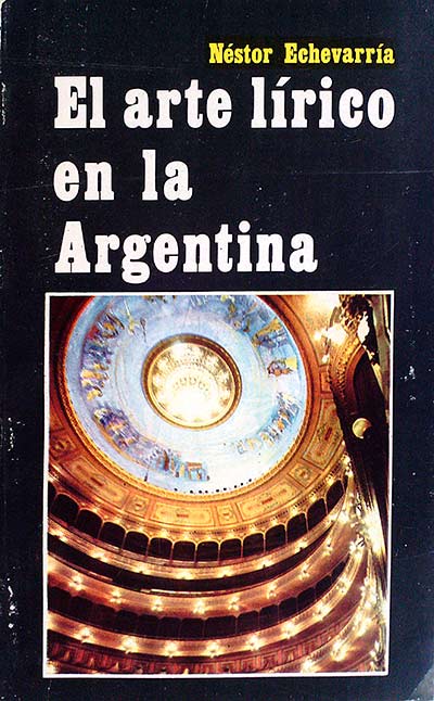 El arte lírico en la Argentina 