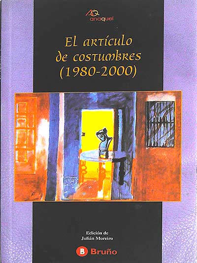 El artículo de costumbres 1980-2000