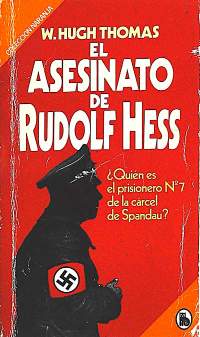 El asesinato de Rudolf Hess