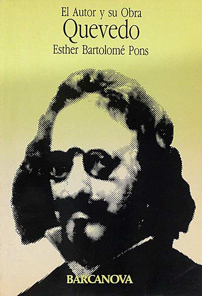 El autor y su obra, Quevedo