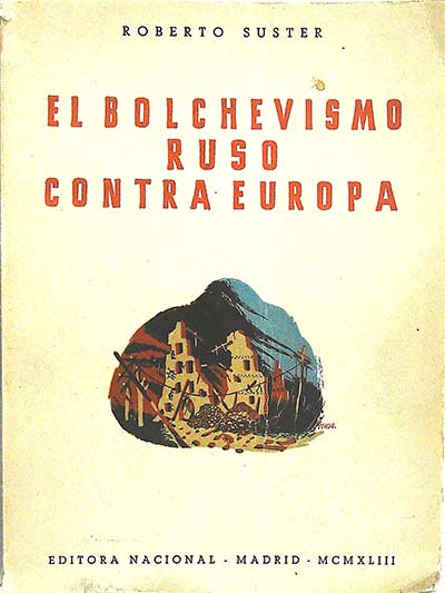 El bolchevismo ruso contra Europa