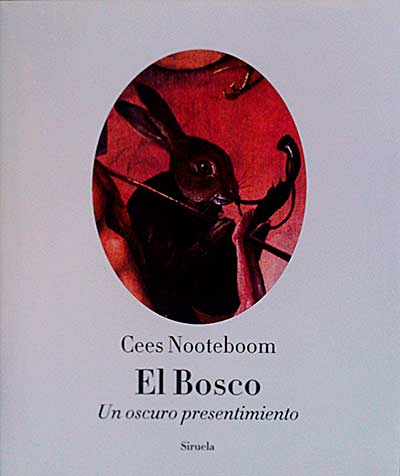 El Bosco. Un oscuro presentimiento