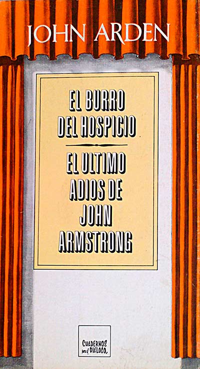 El burro del hospicio. El último adiós de John Armstrong.