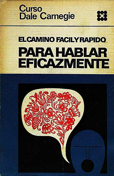 El camino fácil y rápido para hablar eficazmente 