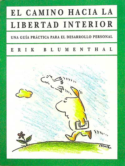 El camino hacia la libertad interior: una guía práctica para el desarrollo personal