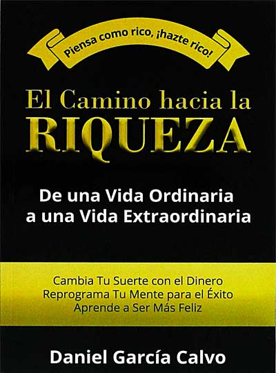 El camino hacia la riqueza 