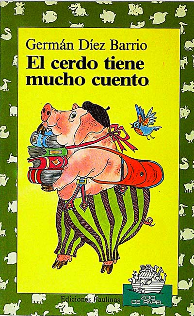 El cerdo tiene mucho cuento