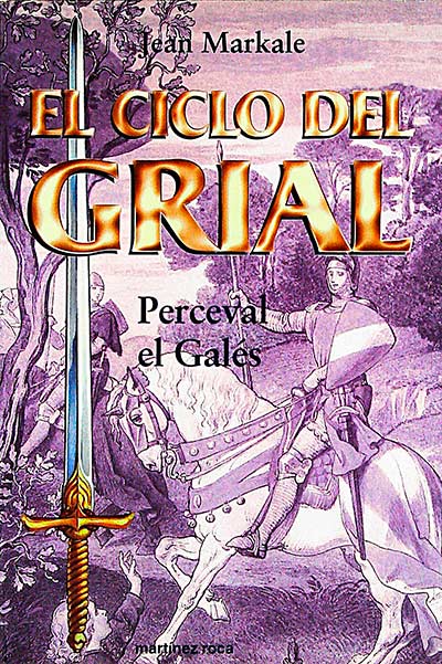 El ciclo del Grial: Perceval el galés