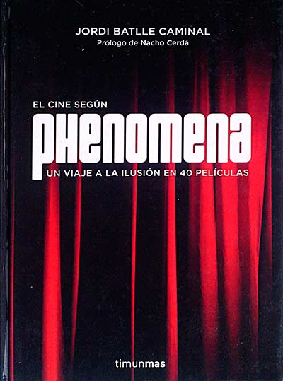 El cine según Phenomena