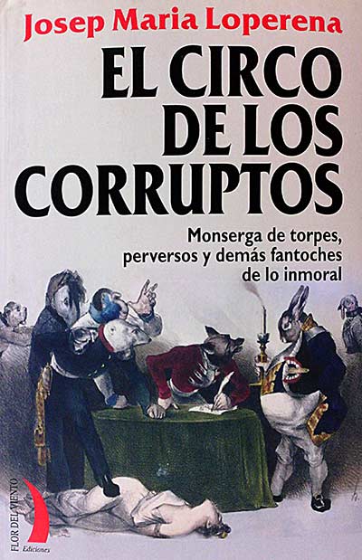 El circo de los corruptos