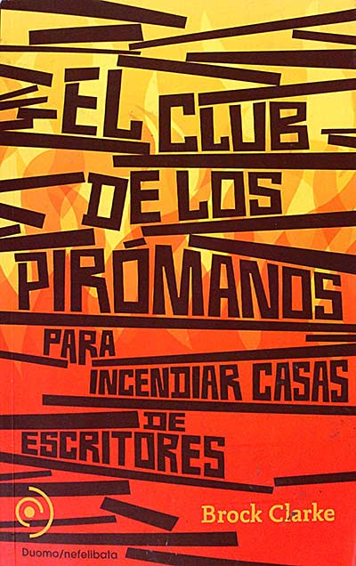 El club de los pirómanos