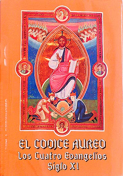 El códice áureo. Los Cuatro Evangelios. Siglo XI