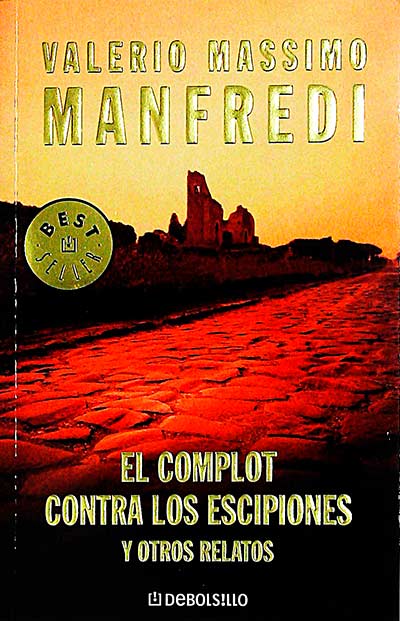 El complot contra los escipiones y otros relatos