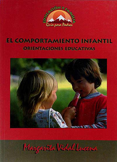 El comportamiento infantil: Orientaciones educativas 