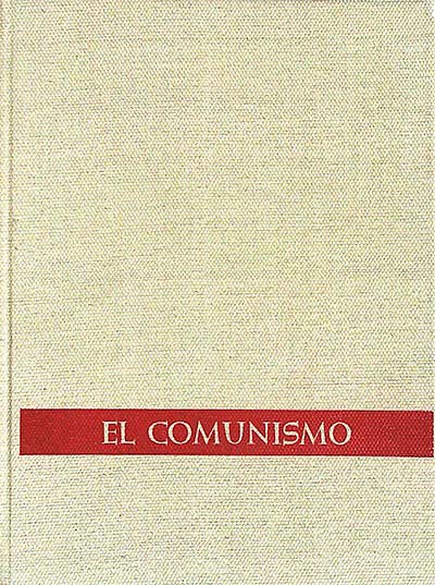 El comunismo: de Marx a Mao Tse-Tung