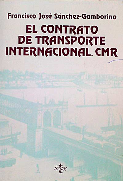 El contrato de transporte internacional CMR