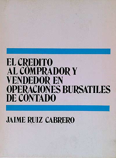 El crédito al comprador y vendedor en operaciones bursátiles de contado