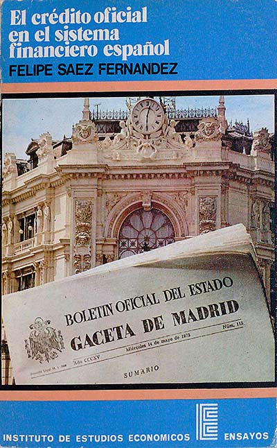 El Crédito Oficial en el Sistema Financiero Español