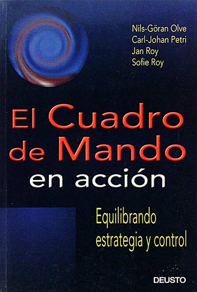 El cuadro de mando en acción. Equilibrando estrategia y control